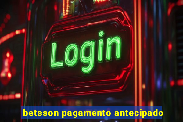 betsson pagamento antecipado